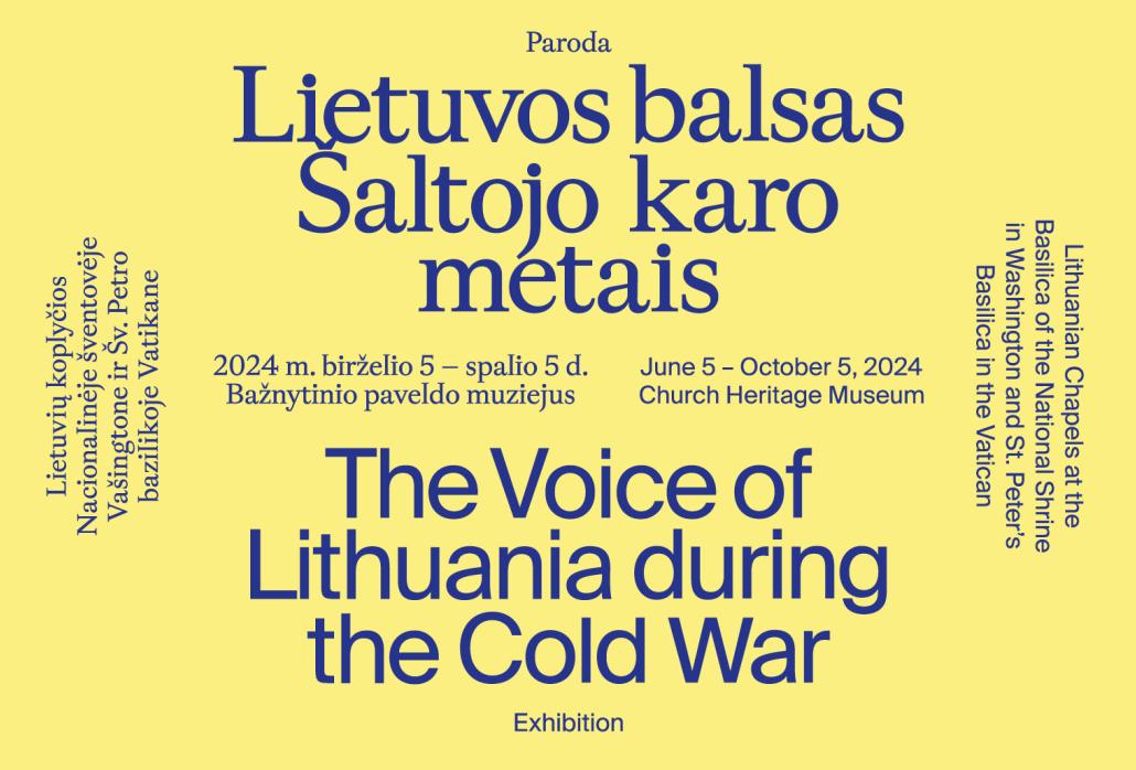 Lietuvos balsas Šaltojo karo metais: lietuvių koplyčios Vašingtono Nacionalinėje šventovėje ir Šv. Petro bazilikoje Vatikane