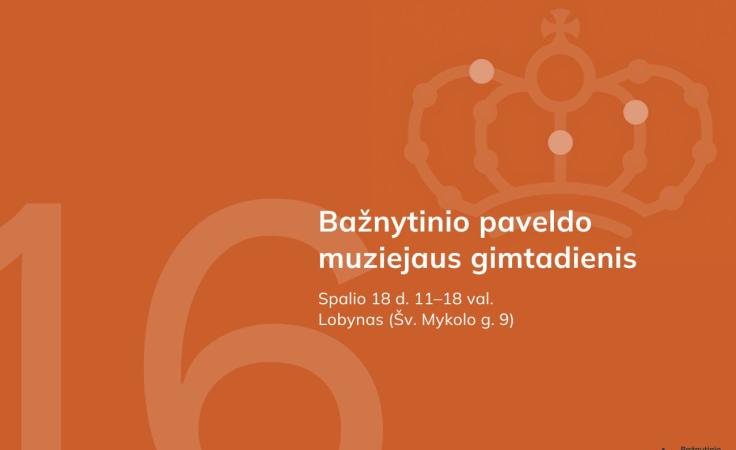 Bažnytinio paveldo muziejus kviečia švęsti 16-tąjį muziejaus gimtadienį